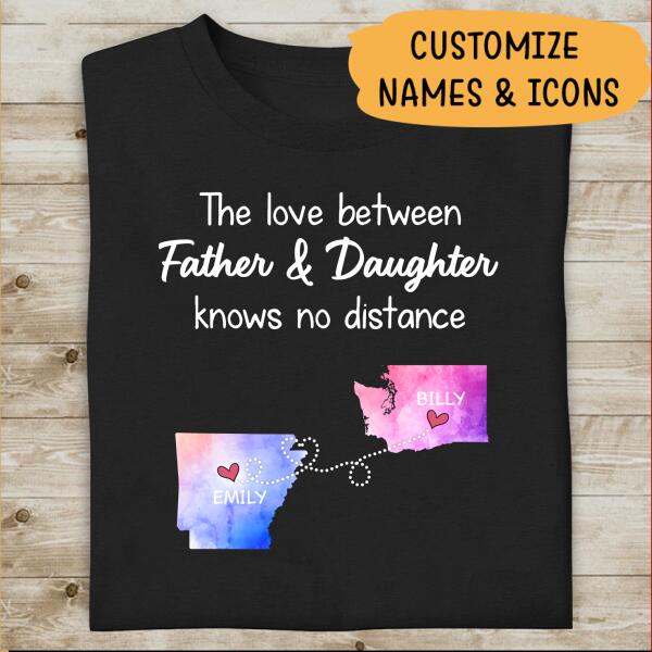 Long Distance Father and Daughter State Colors, Personalized T shirt, Best Gift For Dad