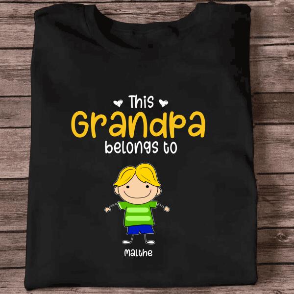 Personalized Grandpa Belongs To T-shirt - Amazing gift for Father's day