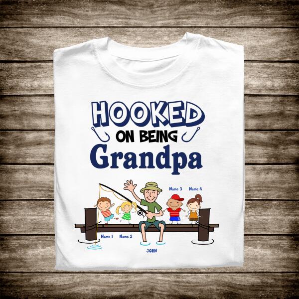 Hooked Being On Grandpa Personalized T-Shirt - Amazing Gift For Grandpa