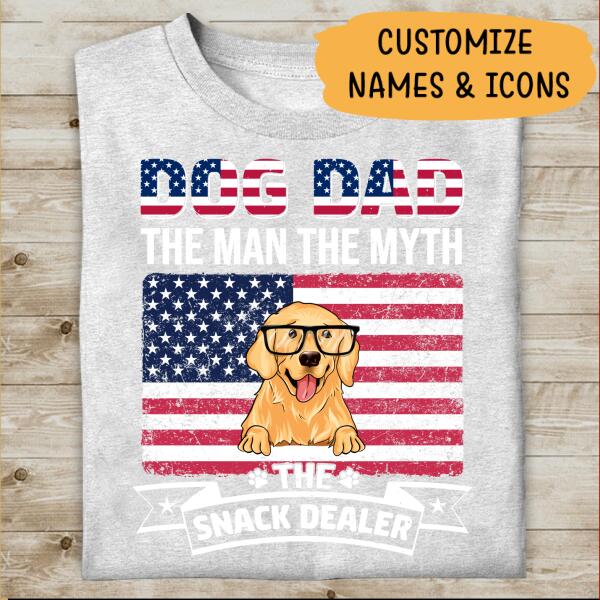Dog Dad - The Man The Myth The Snack Dealer Personalized T-shirt, Best Gift For Dog Lovers