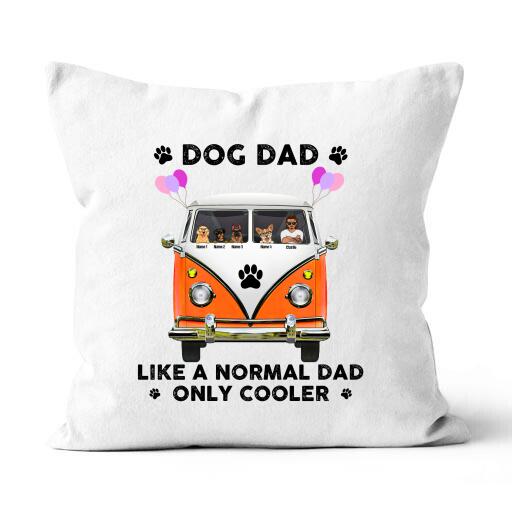 Dog Dad Like A Normal Dad, Only Cooler Personalized Canvas Throw Pillow