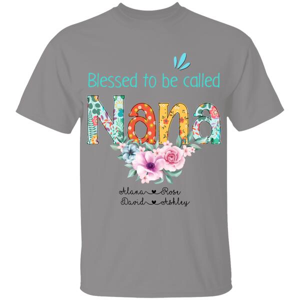 Blessed To Be Called Nana Grandkids Name Personalized T-Shirt, Gift For Grandma and Grandkids