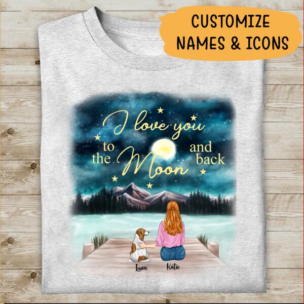 I Love You To The Moon And Back Personalized T-Shirt, Mug, Matte Canvas, Canvas Throw Pillow, Special Gifts For Dog Lovers