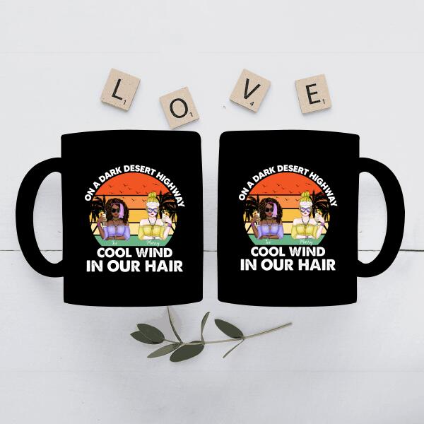 On A Dark Desert Highway Cool Wind In Our Hair Personalized T-shirt, Mug, Special Gift For Hippie Lovers