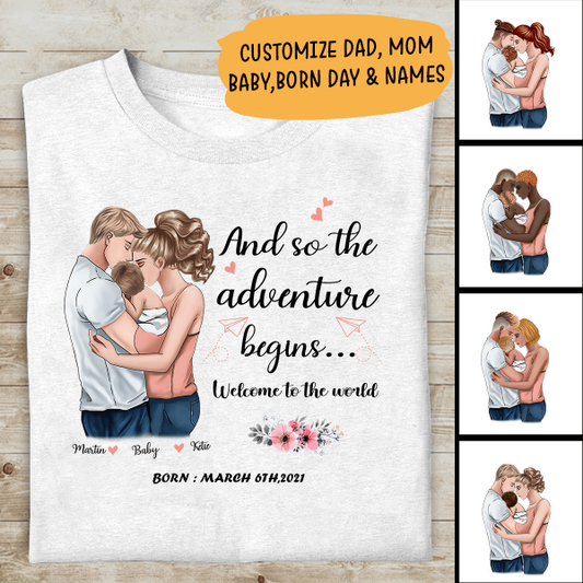 And So The Adventure Begins Welcome To The World Personalized T-shirt, Mug, Canvas, Poster, Canvas Throw Pillow, Special Gifts From Mom And Dad To Their Baby