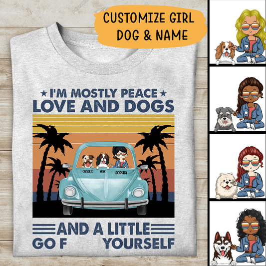 I'm Mostly Peace Love And Dog Personalized T-shirt For Dog Lover Amazing Gift For Friends