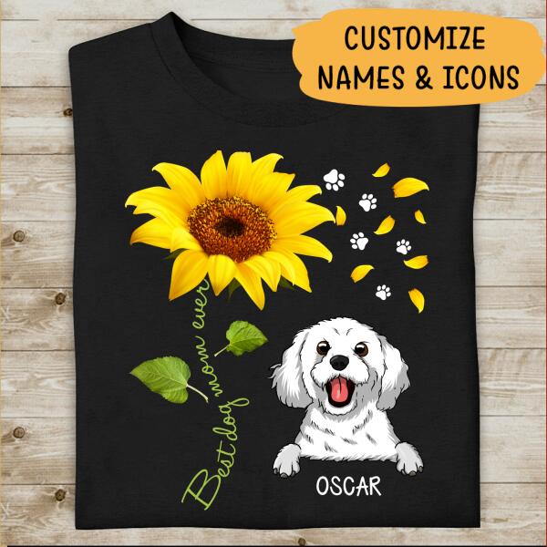 Best Dog Mom Ever Sunflower Personalized T-shirt Special Version For Dog Lover Friends Black Dog
