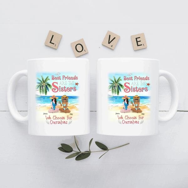 Best Friends Are Sisters We Choose For Ourselves Personalized T-shirt For You And Friends White Mug Fleece Blanket Standard Poster