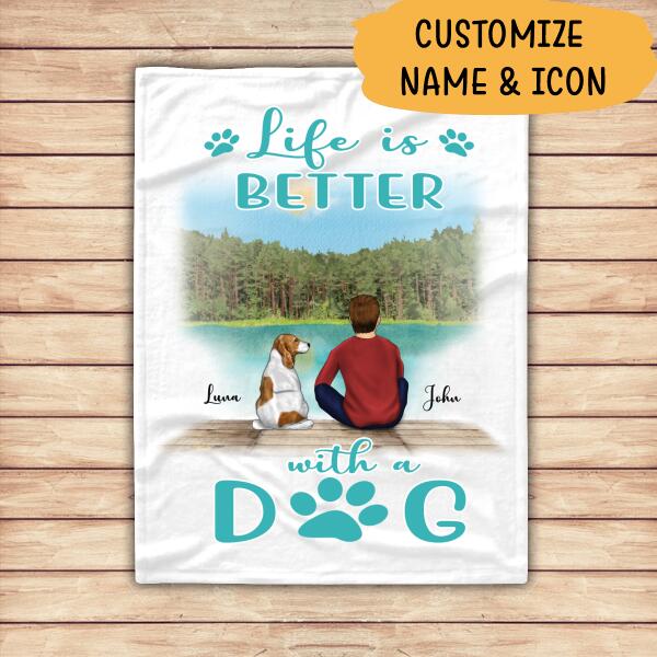Life Is Better With A Dog Personalized T-shirt, Mug, Canvas Throw Pillow, Poster, Blanket, Bests Gift For Dad And Dog Lovers