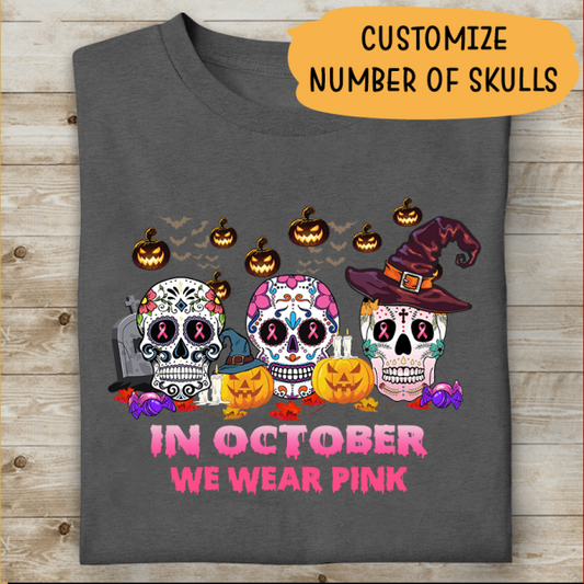 Halloween Costume Ideas In October We Wear Pink Personalized T-shirt For You Friends Mom