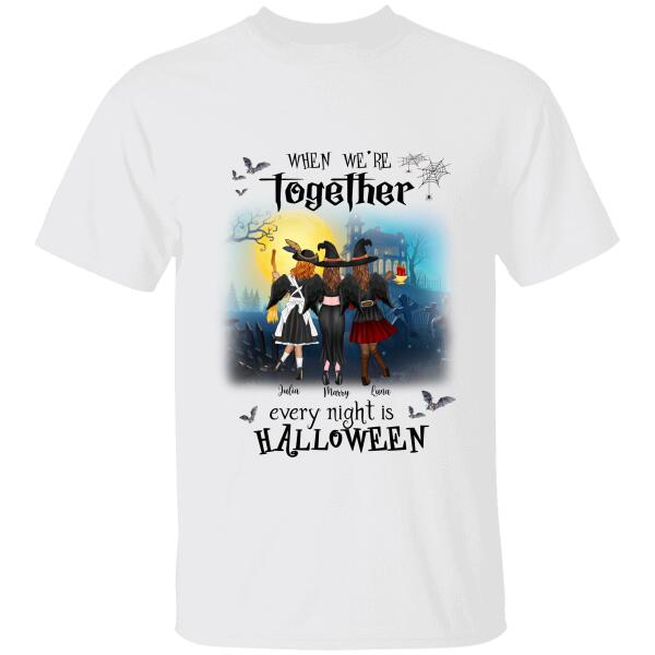 When We’re Together, Every Night Is Halloween Personalized T-Shirt, Mug, Blanket, Poster, Canvas Throw Pillow, Best Gifts For Friends And Halloween Occasion