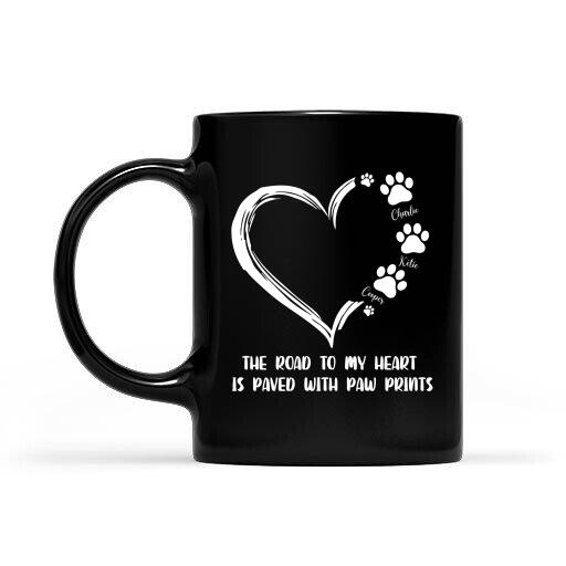 The Road To My Heart I Paved With Personalized T-shirt For Dog Lovers Special Gift For Friends Mug