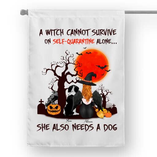 A Witch Cannot Survive On Self-quarantine Alone, She Also Needs A Dog Personalized T-shirt, Mug, Blanket, Poster, Canvas Throw Pillow, Bests Gifts For Halloween Occasion