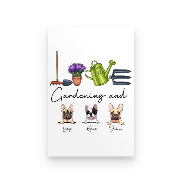 Dog T-shirt Personalized Love Gardening And Dog Amazing Gift For You Friends Dog Lovers