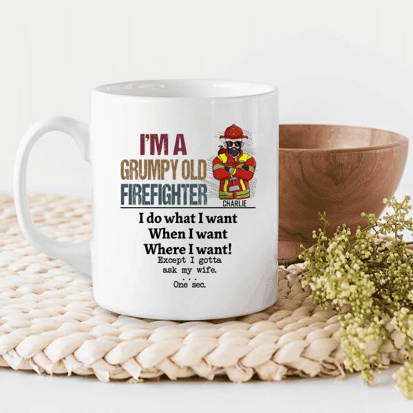 I'm A Grumpy Old Firefighter I Gotta Ask My Wife Personalized T-Shirt, Best Gift For Firefighter
