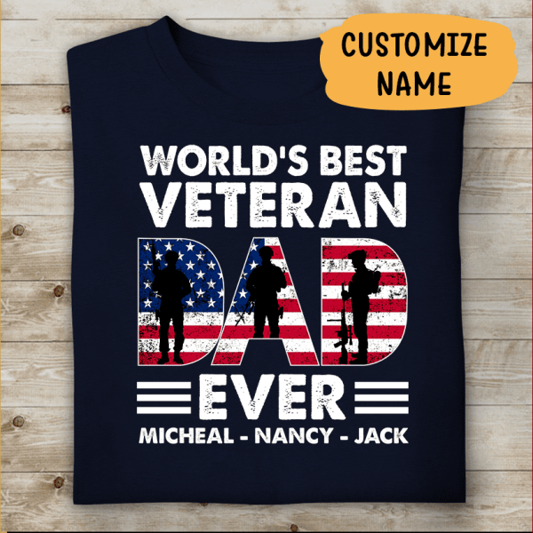 World's Best Veteran Dad Ever Personalized T-shirt, Best Gift For Dad Veterans