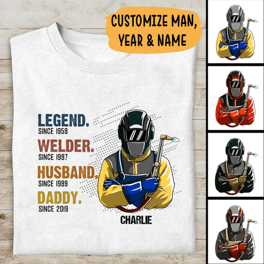 Welder, Husband, Daddy and Legend Personalized T-shirt, Best Gift For Father