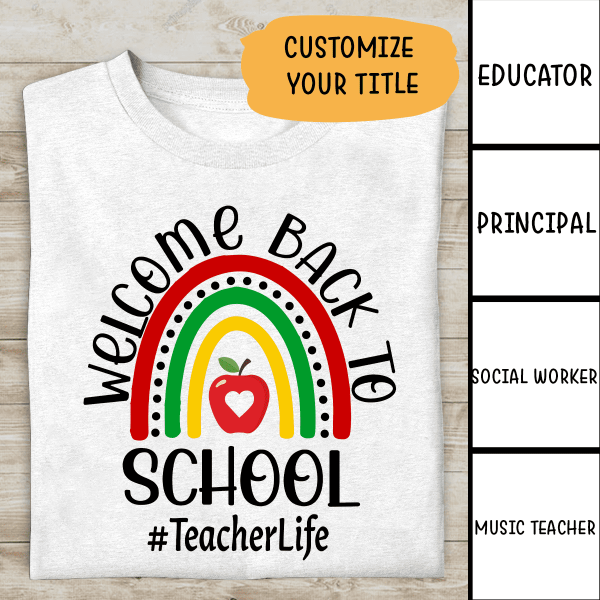 Welcome Back To School Personalized T-shirt For Teacher Friend