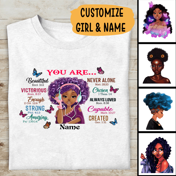 Black Girl You Are Beautiful Black Teenage Customize T-shirt, Best Gift For Black Women