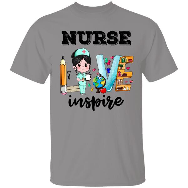 Nurse Love Inspire Personalized T-shirt For Nurse Mother Friends