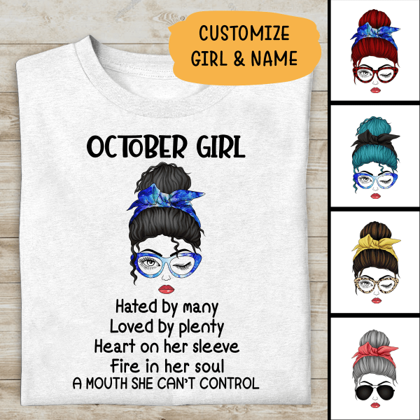 October Girl A Mouth She Can't Control Personalized T-shirt For Friends Special Gift