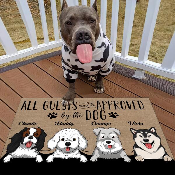 All Guests Approved By The Dog Personalized Welcome Doormat, Best Gift For Dog Lovers and Home Decoration