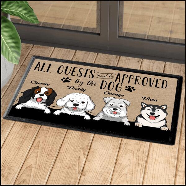 All Guests Approved By The Dog Personalized Welcome Doormat, Best Gift For Dog Lovers and Home Decoration