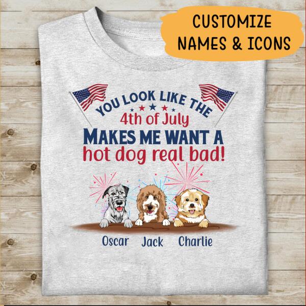 You Look Like The Fourth Of July Personalized T-shirt For Dog Lover