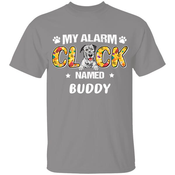 My Alarm Clock Name Personalized T-shirt For Dog Lover Special Amamzing Gift For You
