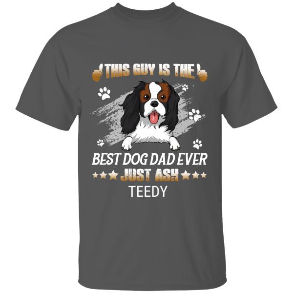 Best Dog Dad Ever Personalized T-Shirt, Gift for Dog Lovers