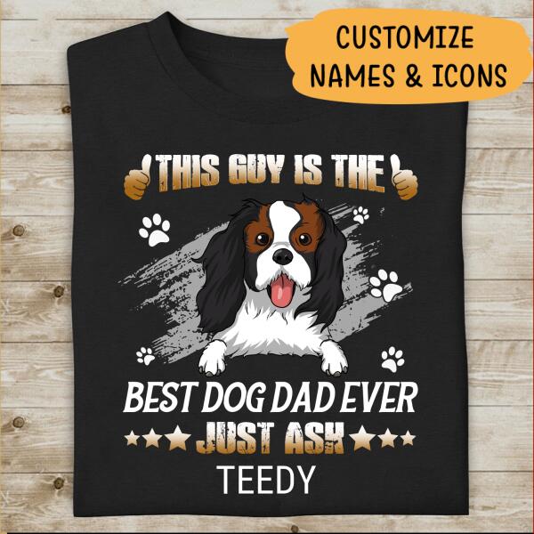 Best Dog Dad Ever Personalized T-Shirt, Gift for Dog Lovers