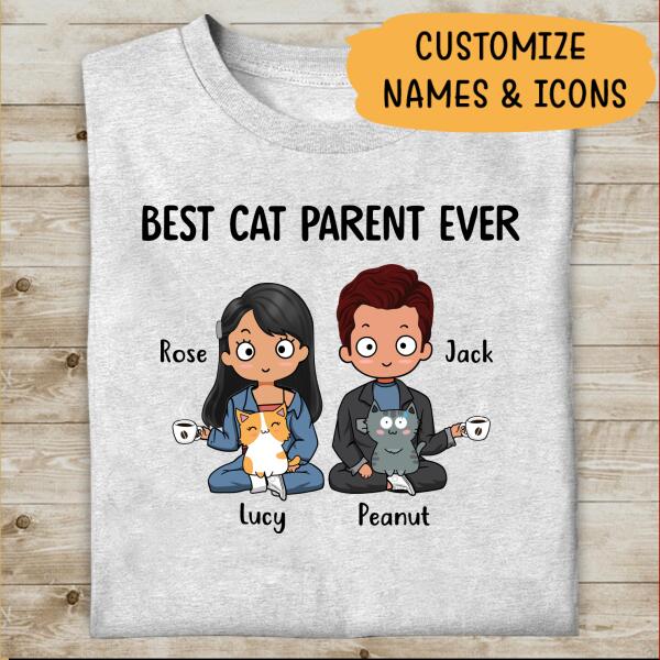 Best Cat Parent Ever Personalized T-Shirt, Gift For Cat Lovers