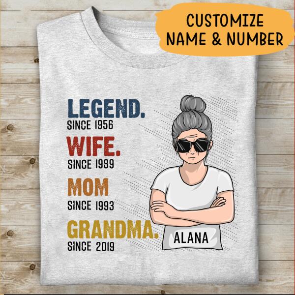 Legend Wife Mom Grandma Personalized T-Shirt, Gift For Family