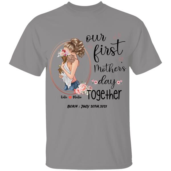 Our First Mother's Day Together Born Personalized T-shirt, Mug, Poster, Canvas Throw Pillow, Canvas, Special Gifts From Mom To Son And Daughter