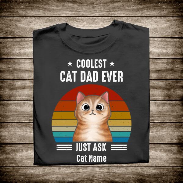 The Coolest Cat Dad Ever- Amazing Gift for Dad Bonus Dad Father Personalized T-shirt