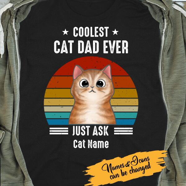 The Coolest Cat Dad Ever- Amazing Gift for Dad Bonus Dad Father Personalized T-shirt