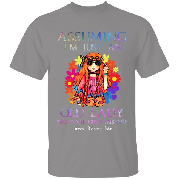 Assuming I'm Just An Old Lady Was Your First Mistake Personalized T-Shirt