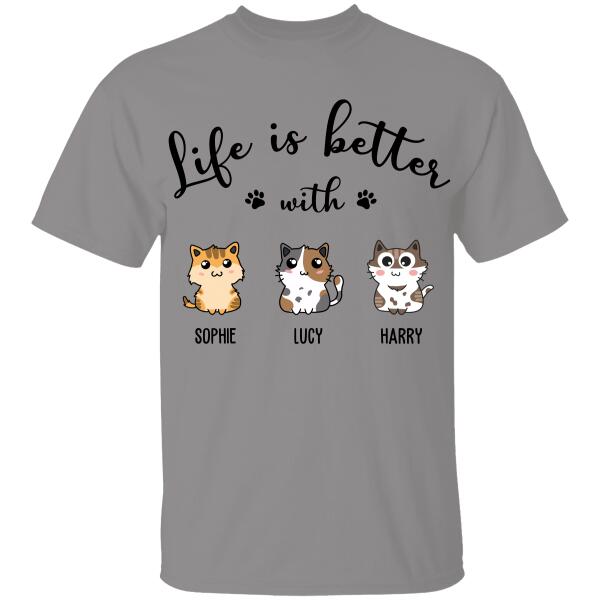 Life Is Better With Cats Personalized T-shirt For Cat Lovers Special Gift