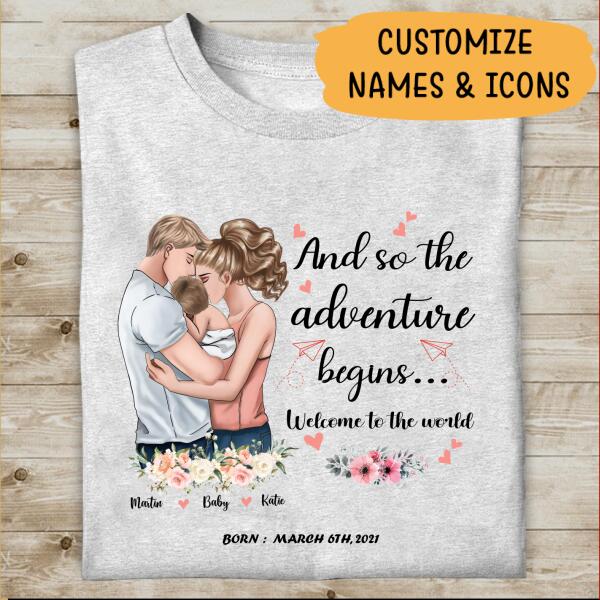 And So The Adventure Begins Welcome To The World Personalized T-shirt, Mug, Canvas, Poster, Canvas Throw Pillow, Special Gifts From Mom And Dad To Their Baby