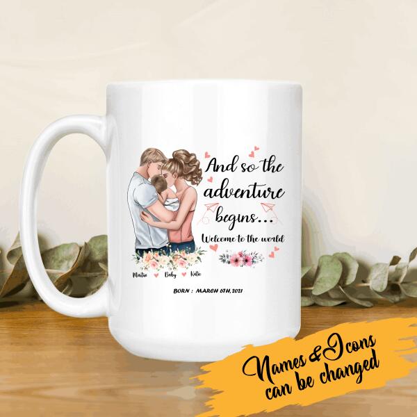 And So The Adventure Begins Welcome To The World Personalized T-shirt, Mug, Canvas, Poster, Canvas Throw Pillow, Special Gifts From Mom And Dad To Their Baby