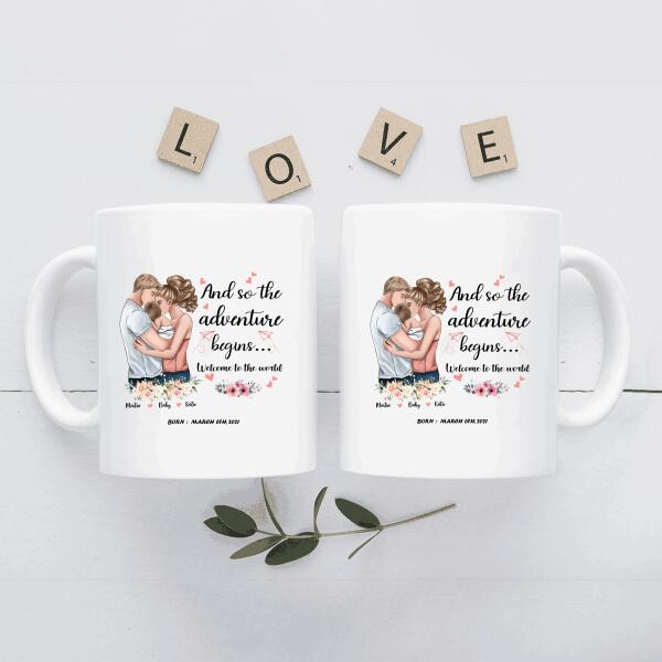 And So The Adventure Begins Welcome To The World Personalized T-shirt, Mug, Canvas, Poster, Canvas Throw Pillow, Special Gifts From Mom And Dad To Their Baby