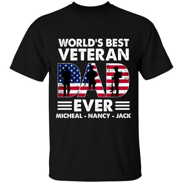 World's Best Veteran Dad Ever Personalized T-shirt, Best Gift For Dad Veterans