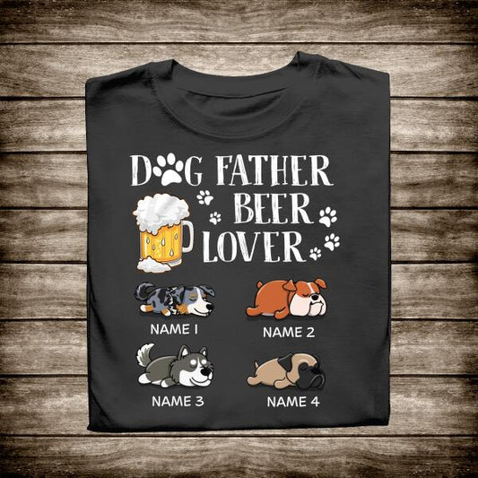 Dof Father Beer Lover Personalized T-shirt Special Gift For Dad