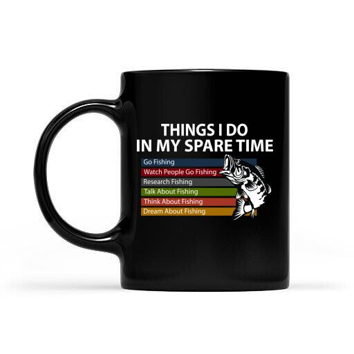 Things I Do In My Spare Time Funny Fishing Lovers T-Shirt, Mug, Best Gifts For Friends
