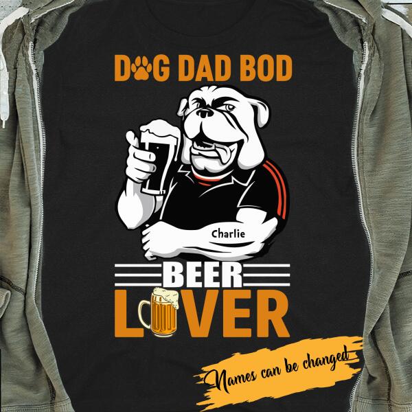 Dog Dad Bod Beer Lover Personalized T-Shirt For Dog Lovers