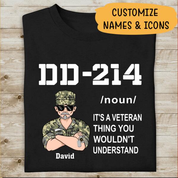 DD-124 It's A Veteran Thing You Would Not Understand Personalized T-shirt For Dad Papa Grandpa