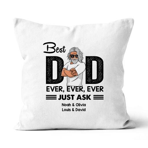 Best Dad Ever Just Ask Personalized Gift Canvas Throw Pillow