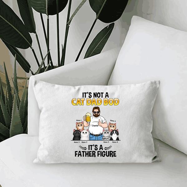 It's Not A Cat Dad Bod, It's A Father Figure Personalized Canvas Throw Pillow