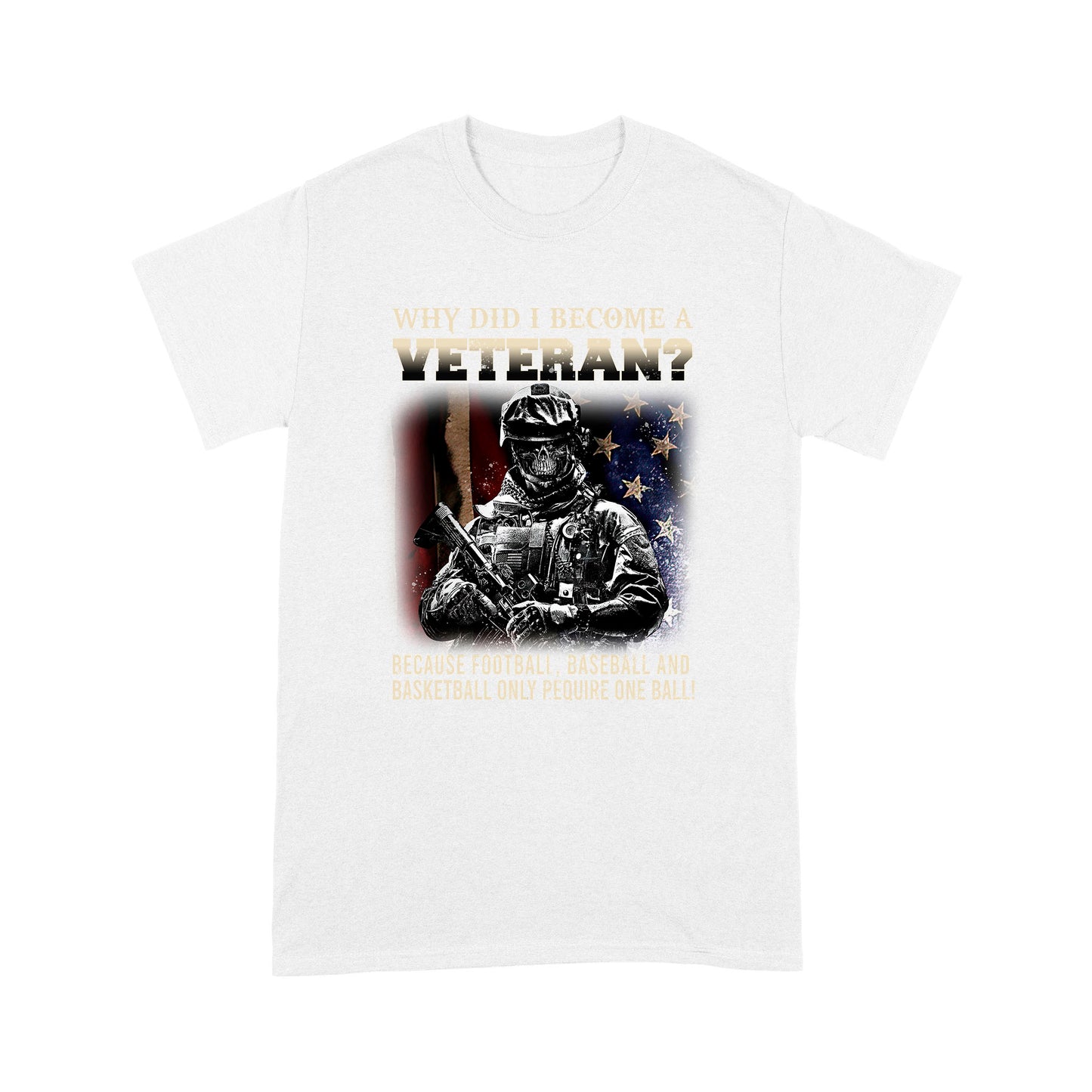 Why Did I Become A Veteran Standard T-shirt TA