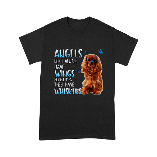 Dog Angels Don't Always Have Wings Standard T-shirt HG